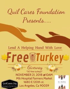 2018 QUIL Foundation MLK hospital Compton California turkey give away.